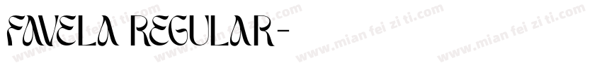 Favela Regular字体转换